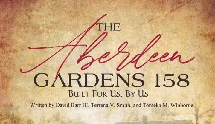 Aberdeen Gardens 158: Built By Us For Us
